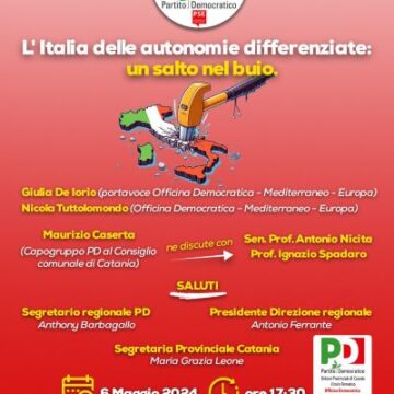 “ L’ITALIA DELLE AUTONOMIE DIFFERENZIATE:  UN SALTO NEL BUIO ”