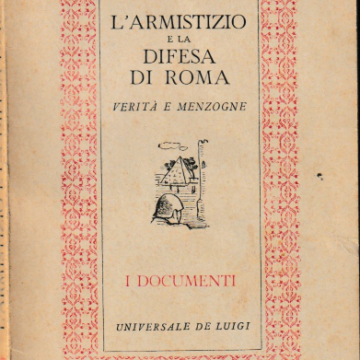 Giacomo Carboni Parla Della Mancata Difesa di Roma l’8 settembre 1943   